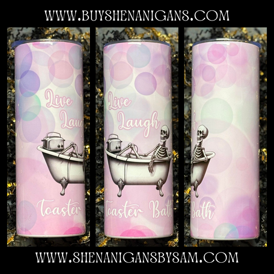 Live, Laugh, Toaster Bath 20 oz Double Wall Tumbler