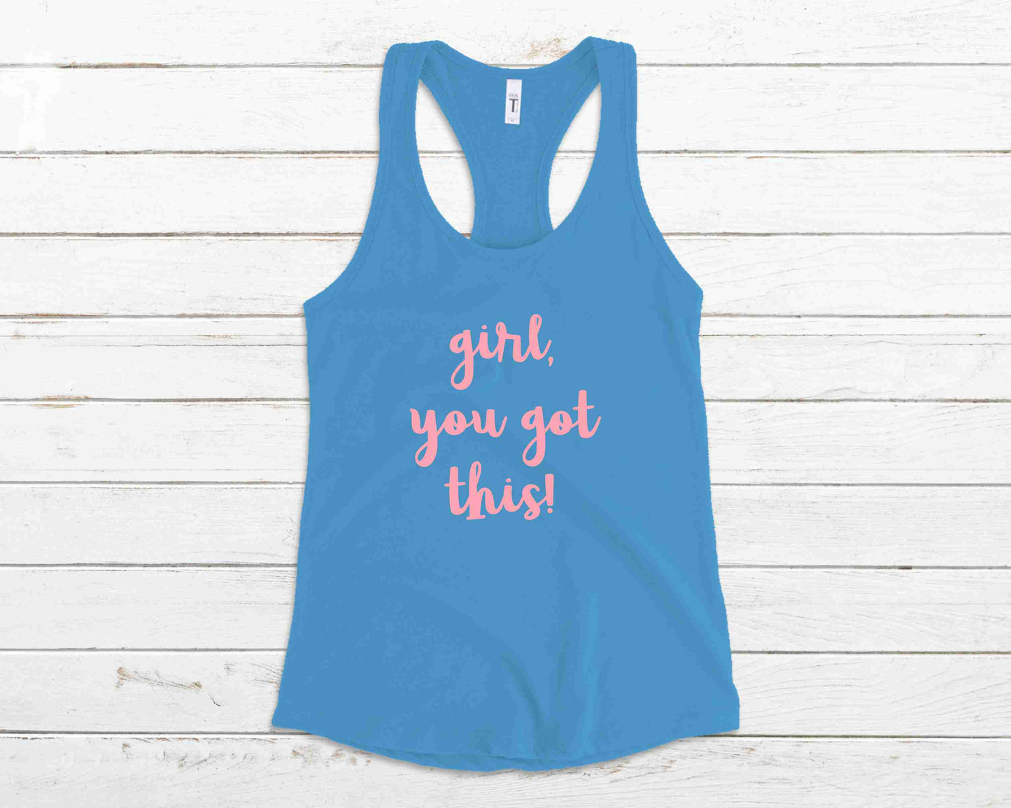 Girl You Got This Apparel