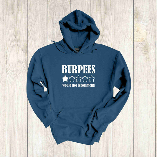 Burpees - Would Not Recommend Apparel