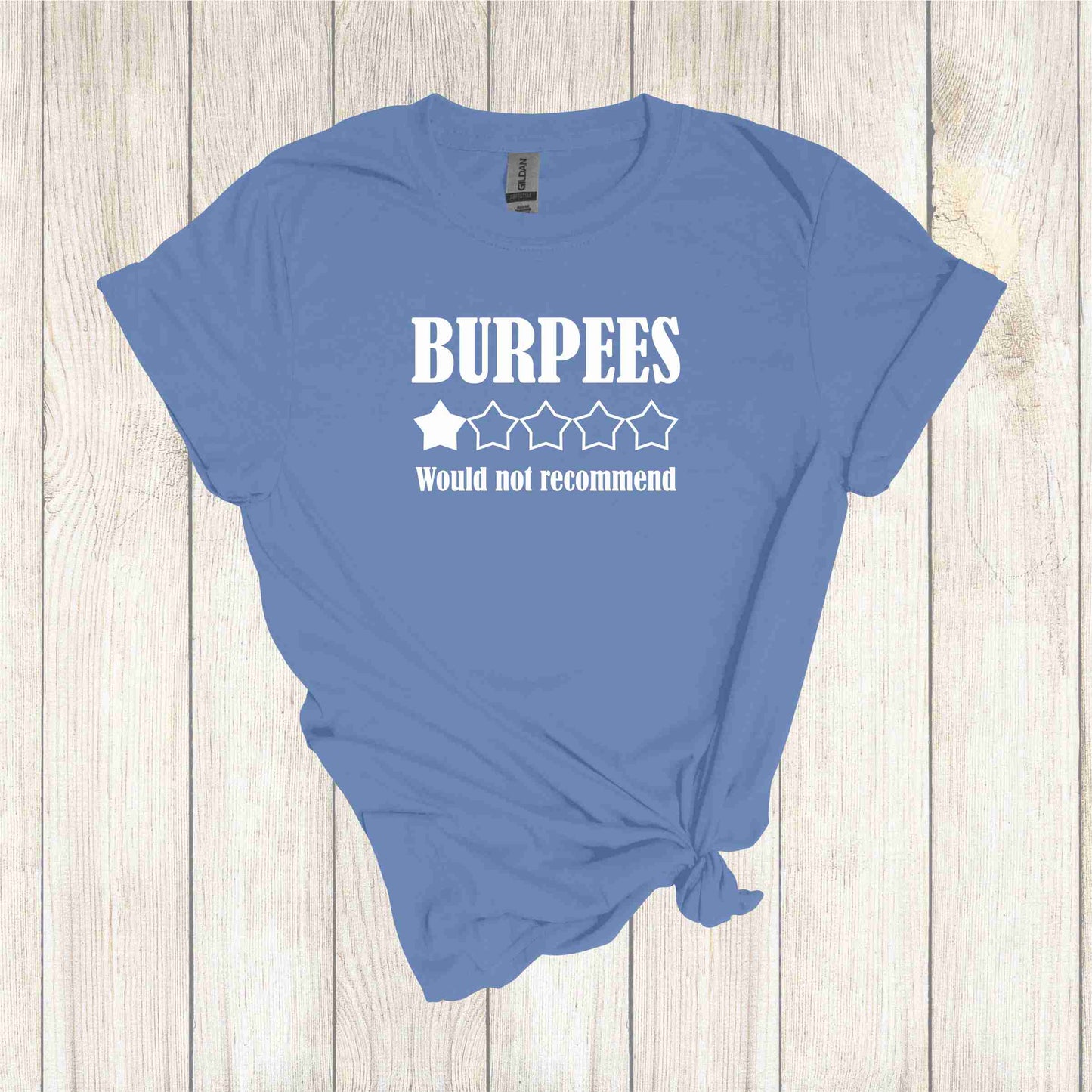 Burpees - Would Not Recommend Apparel