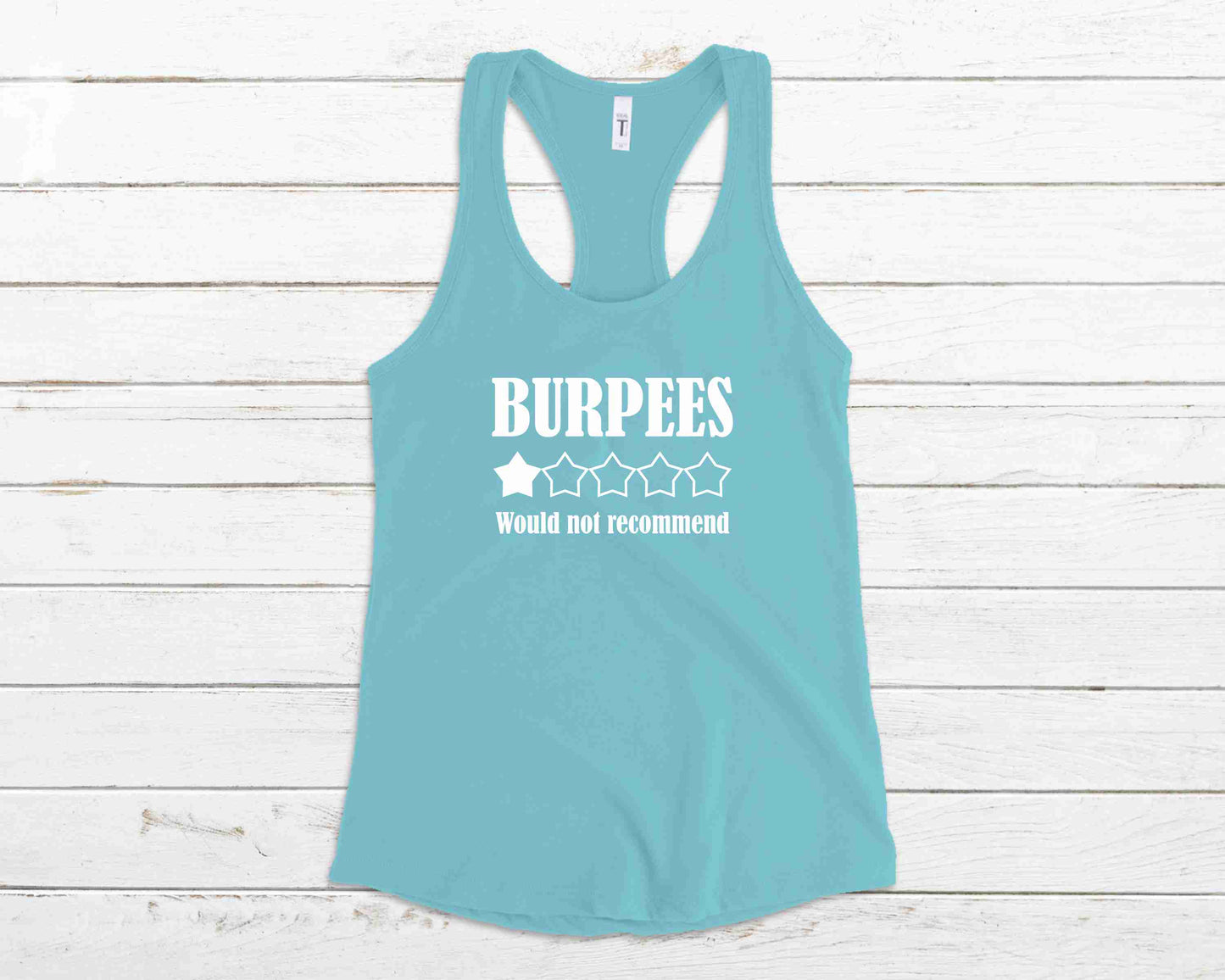 Burpees - Would Not Recommend Apparel