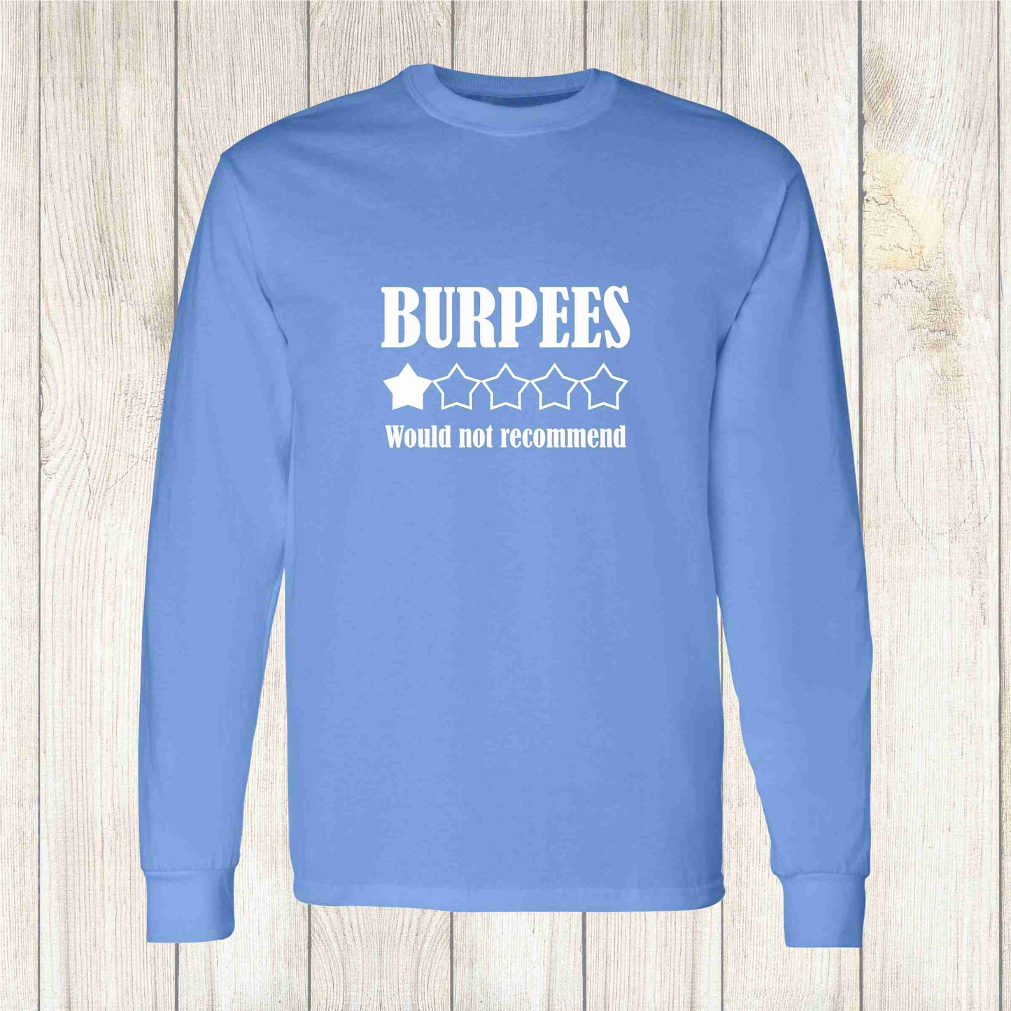 Burpees - Would Not Recommend Apparel